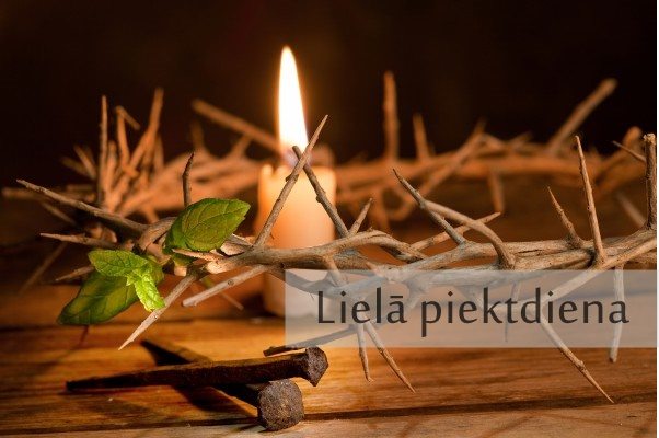 LIELĀ PIEKTDIENA: ko šodien nedrīkst nekādā gadījumā darīt